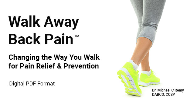 Walk Away Back Pain, changing the way you walk for pain relief and prevention in digital PDF format